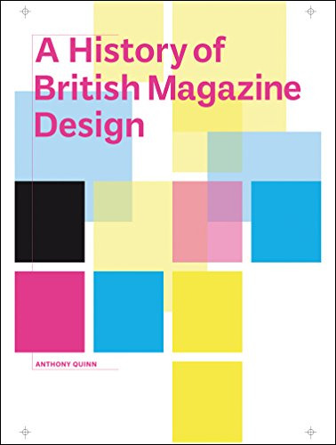 Libro A History Of British Magazine Design De Quinn, Anthony