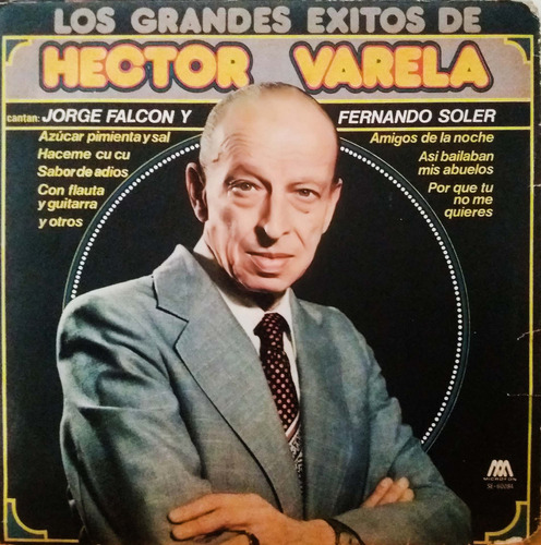 Héctor Varela - Los Grandes Éxitos De Disco Lp