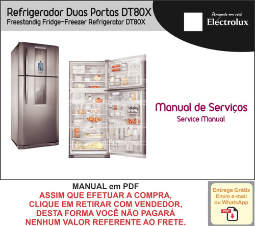 Manual Técnico Serviço Refrigerador Electrolux Dt80x Em Pdf (Usado)