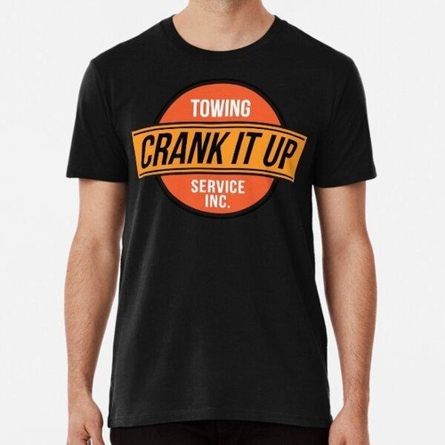 Remera Breaking Bad - Crank It Up Towing Service Inc. Algodo