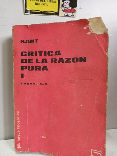 Critica De La Razon Pura - Volumen 1 - Kant -  Losada