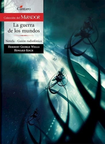 La Guerra De Los Mundos - Wells, Herbert  - Cántaro