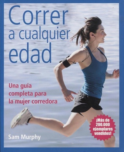 Correr A Cualquier Edad - Sam Murphy, De Sam Murphy. Editorial Omega En Español