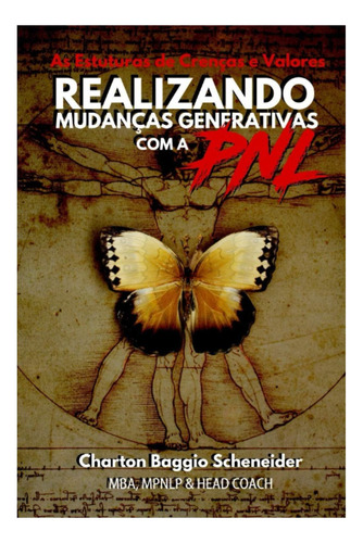 Libro: Realizando Mudanças Generativas Com A Pnl: As De E