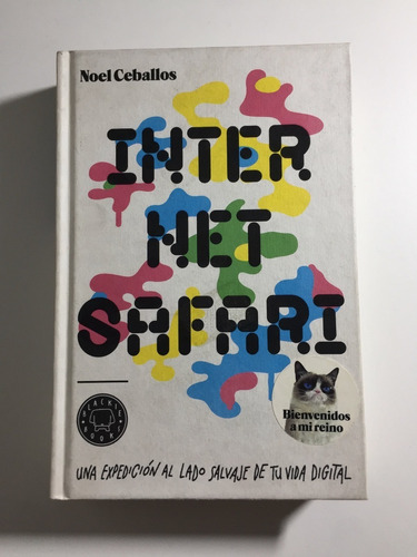 Internet Safari / Noel Ceballos 