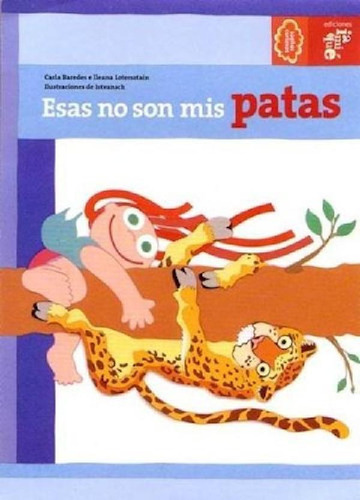 Libro - Esas No Son Mis Patas (coleccion Sueños Curiosos) -