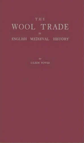 The Wool Trade In English Medieval History., De Eileen Power. Editorial Abc Clio, Tapa Dura En Inglés