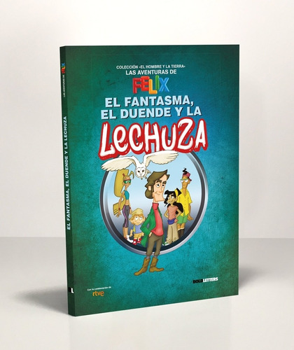 Libro El Fantasma, El Duende Y La Lechuza