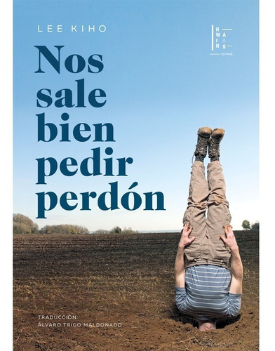 Nos Sale Bien Pedir Perdon - Lee Kiho - Es