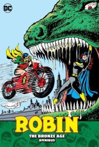 Robin: The Bronze Age Omnibus / Dc Comics / Gardner Fox