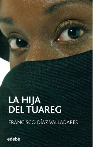 Hija Del Tuareg,la Per - Valladares,paco