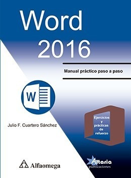 Libro Word 2016 Manual Práctico Paso A Paso Autor: Cuartero
