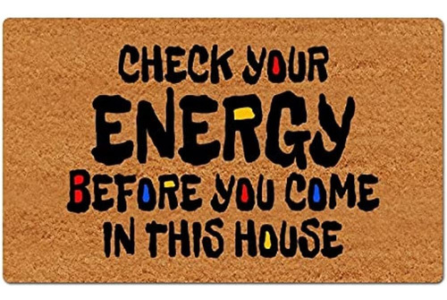 Felpudo- Comprueba Tu Energía Antes De Entrar En Esta Casa F