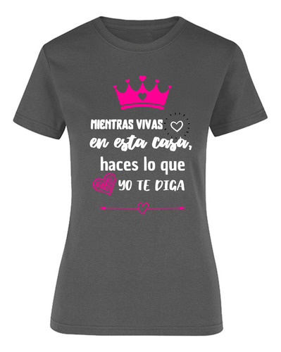 Playera Para Mujer - Frases De Mamá - Te Mandas Solo Blanco