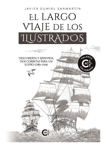 El Largo Viaje De Los Ilustrados - Gumiel Sanmartín, J - *