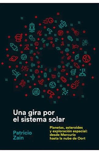 Libro Una Gira Por El Sistema Solar De Patricio Zain