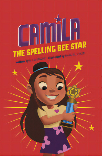 Camila The Spelling Bee Star, De Salazar, Alicia. Editorial Picture Window Books, Tapa Dura En Inglés