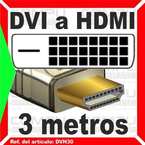 Imagen 5 de 6 de Cable De Conexion Dvi A Hd Macho 3m Ref Dvh30 Computoys Sas
