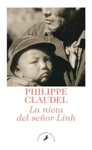 Philippe Claudel | La Nieta Del Señor Linh
