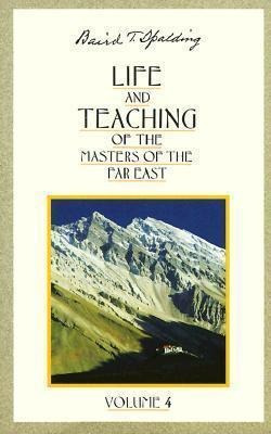 Life And Teaching Of The Masters Of The Far East: Volume ...