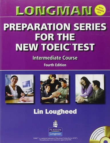 Longman Preparation Series For New Toeic Test Intermediate: Student's Book With Key + Cd 4e - Capa Comum - Editora Pearson