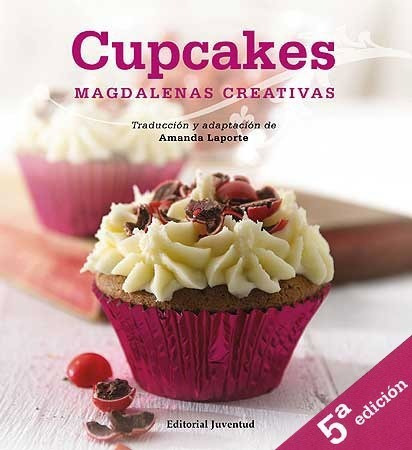 Cupcakes . Magdalenas Creativas