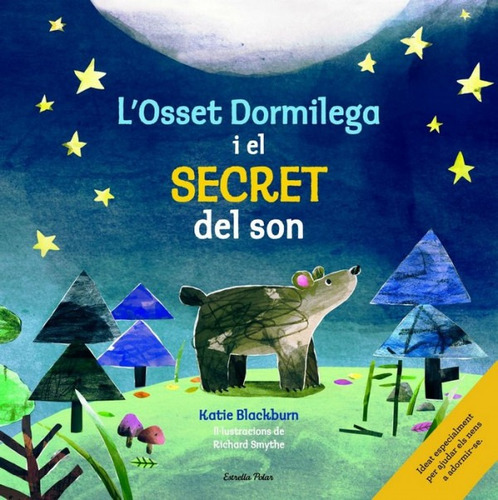 L'osset Dormilega I El Secret Del Son (libro Original)