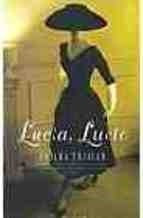 Lucia Lucia (coleccion Luna) - Trigiani Adriana (papel)