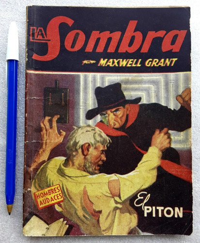 La Sombra Maxwell Grant El Piton Hombres Audaces Leer Aviso