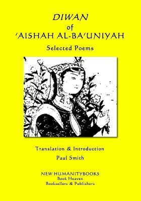 Libro Diwan Of 'aishah Al-ba'uniyah - Selected Poems - 'a...
