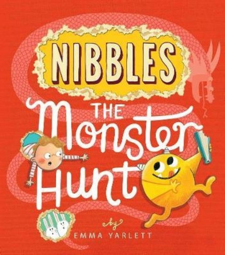 Nibbles The Monster Hunt - (lift-the-flaps) Emma Yarlett
