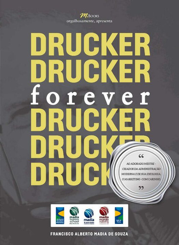 Libro Drucker Forever De Souza Francisco Alberto Madia De M