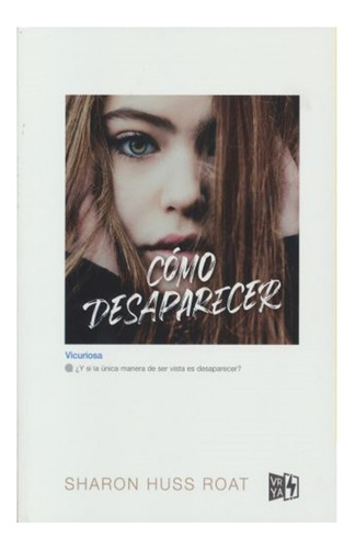 Cómo Desaparecer- Sharon Huss Roat