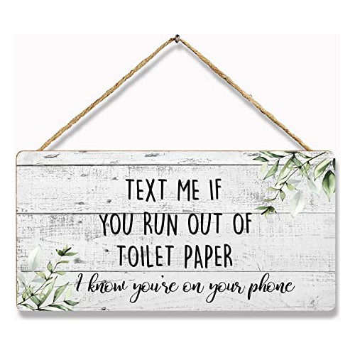  Text Me If You Run Out Of Toilet Paper  (envíame Un M...