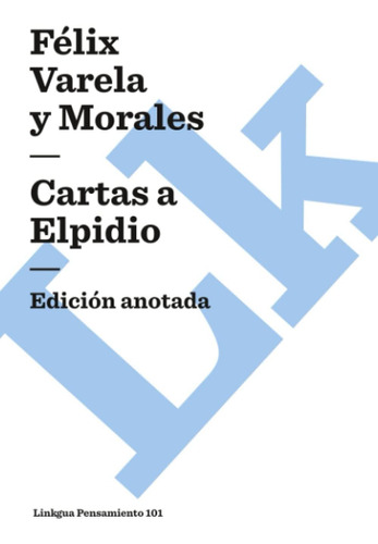 Libro: Cartas A Elpidio (pensamiento) (spanish Edition)