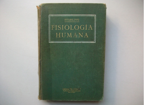 Fisiología Humana - Tomo I - Ernesto Starling