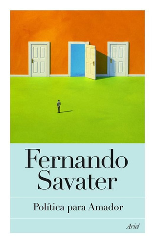 Política Para Amador, De Savater, Fernando. Serie Dinámica Mental Editorial Ariel México, Tapa Blanda En Español, 2012