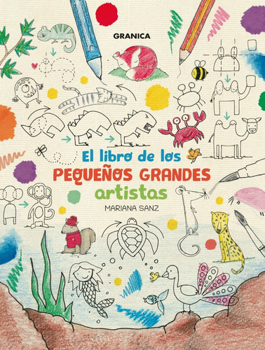 Imagen 1 de 2 de Libro De Los Pequeños Grandes Artistas - Sanz Mariana
