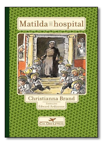 Matilda No Hospital, De Christianna Brand. Editora Cia Das Letras Em Português