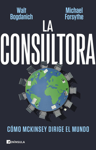 La Consultora, De Walt Bogdanich. Editorial Ediciones Peninsula, Tapa Blanda En Español