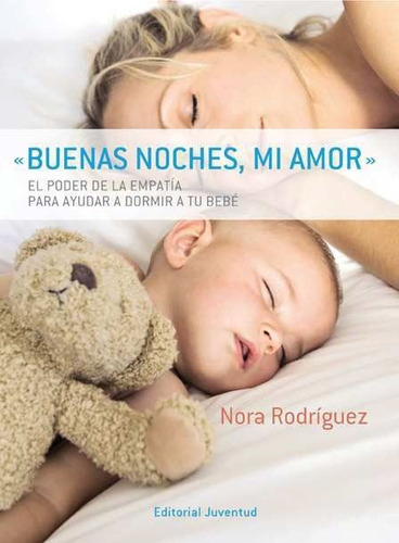 Buenas Noches Mi Amor, Nora Rodriguez, Juventud