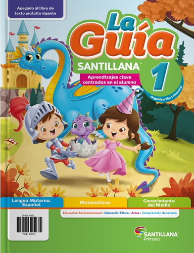 La Guia Santillana 1, 2020-2021 Primaria Publica (oficial)