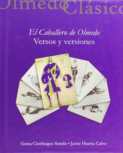 Libro El Caballero De Olmedo Versos Y Versioneshue De Huerta