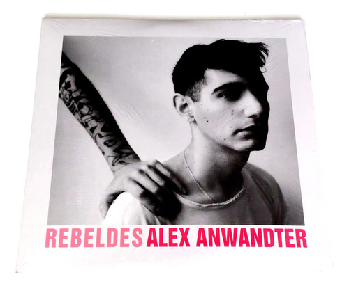 Vinilo Alex Anwandter / Rebeldes/  Nuevo Sellado