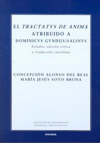 Tractatus De Anima Atribuido A Dominicus Gundi Salinus,el...