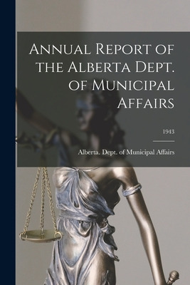Libro Annual Report Of The Alberta Dept. Of Municipal Aff...