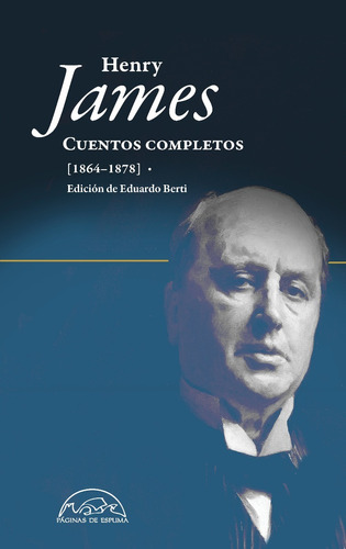 Cuentos Completos (1864-1878) - Henry James