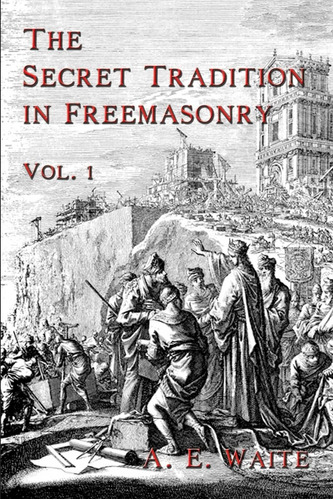 Libro:  The Secret Tradition In Freemasonry: Vol. 1