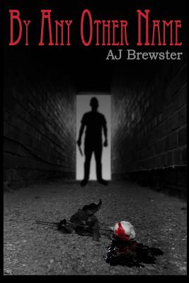 Libro By Any Other Name - Brewster, Aj