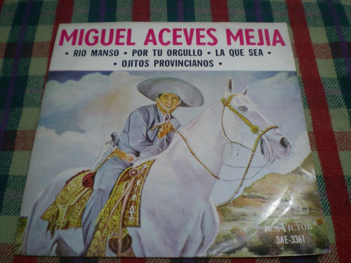 Miguel Aceves Mejia / Rio Manso Vinilo Simple (16)